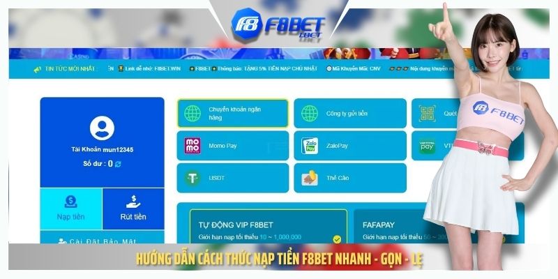 Hướng dẫn cách thức nạp tiền F8BET nhanh - gọn - lẹ